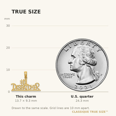 14K #1 DISPATCHER Charm